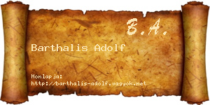 Barthalis Adolf névjegykártya